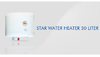 Star Water Heater – 30 Liter