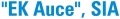 EK Auce Ltd EK Auce Ltd